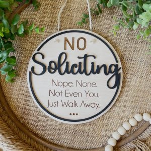 Funny No Soliciting Sign, Nope None Not Even You Just Walk Away, 2 Layer Wood Hanging Porch, Gift For Home